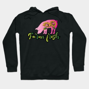 Farm Fresh Pig Hoodie